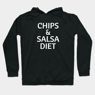 Chips & Salsa Diet Hoodie